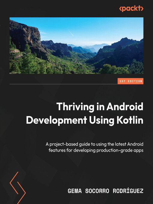 Title details for Thriving in Android Development Using Kotlin by Gema Socorro Rodríguez - Available